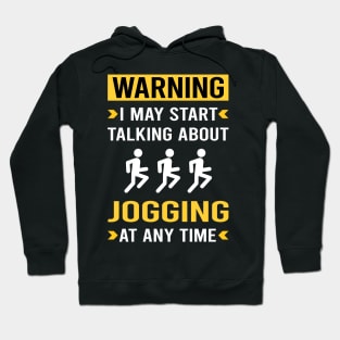 Warning Jogging Jog Jogger Hoodie